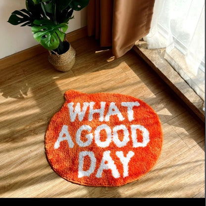 "What A Good Day" Rug