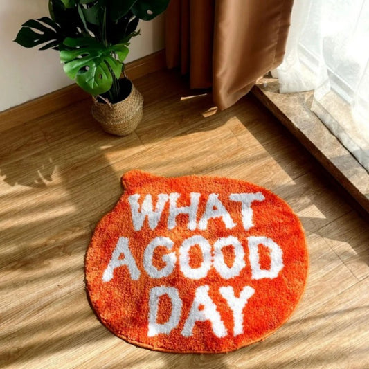 "What A Good Day" Rug